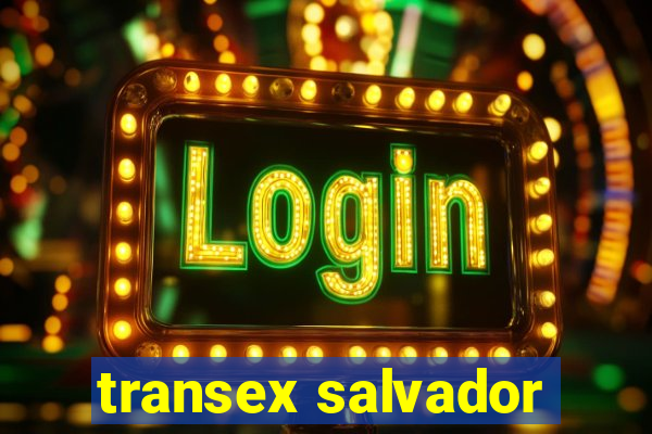 transex salvador